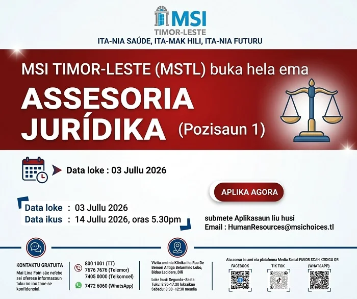📢 VAGA KAKULUK KONA-BA EMPREGO IHA MSI TIMOR-LESTE! 📢